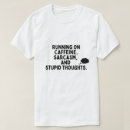 Suche nach koffein tshirts Lustig