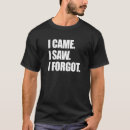 Suche nach vergesslich tshirts Sarkastisch