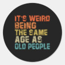 Suche nach alte leute aufkleber Seltsam