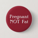 Suche nach ich bin schwanger buttons Werdende mutter
