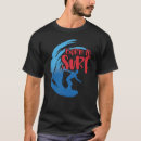 Suche nach geboren zu surfen tshirts Surfbrett