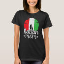 Suche nach italienische mutter tshirts Land