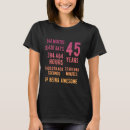 Suche nach lustiger 45 geburtstag tshirts Frauen