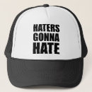 Suche nach haters gonna hate Spaß