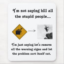 Suche nach dumm mousepads Warnung