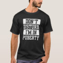 Suche nach pubertät tshirts Teenager