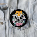 Suche nach coole katzen buttons Karolkorb