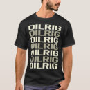 Suche nach ölplattform tshirts Ölbohrung