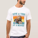 Suche nach essen sie einen biber tshirts Spaß