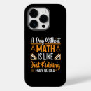 Suche nach lustige mathematik iphone hüllen Spaß