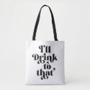 Suche nach trinken taschen Lustiges zitat