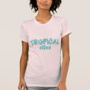 Suche nach tropisch tshirts Für sie