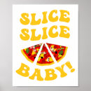 Suche nach pizza slice poster Spaß