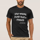 Suche nach dumme leute tshirts Für ihn