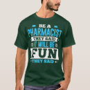 Suche nach apotheker spaß tshirts Pilze