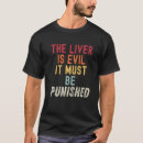 Suche nach bestrafen tshirts Leber