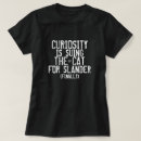 Suche nach neugier tshirts Katze