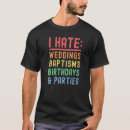 Suche nach ich hasse geburtstage tshirts Spaß
