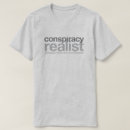 Suche nach realist tshirts Verschwörung