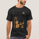 Suche nach geigenspieler tshirts Lustig