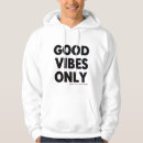 Suche nach good vibes only kleidung Positiv