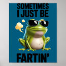 Suche nach lustiger frosch poster Manchmal
