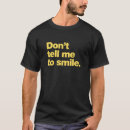 Suche nach lächeln tshirts Zitat