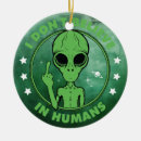 Suche nach lustige alien ornamente Für alle