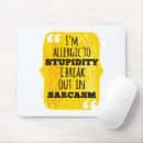Suche nach sarkastische zitate mousepads Jede person