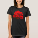 Suche nach coole wolken tshirts Meteorologe