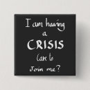 Suche nach krise buttons Lustig