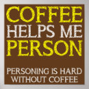 Suche nach lustiger kaffee poster Zeichen