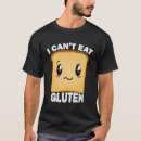 Suche nach kein gluten tshirts Jede person