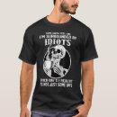 Suche nach ich werde den idioten umgeben tshirts Ähnlich