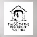 Suche nach dog house poster Hundehaus