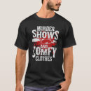 Suche nach wahr tshirts Sprichwort
