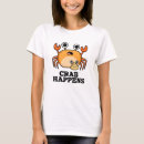 Suche nach lustige krabbe tshirts Jede person
