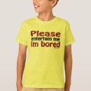 Suche nach unterhalten tshirts Langweilige kinder
