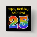 Suche nach 25 geburtstags buttons Jede person
