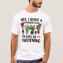 Suche nach gartenarbeit tshirts Gärtnern
