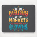 Suche nach zirkus mousepads Spaß