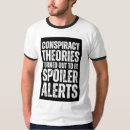 Suche nach verschwörungstheorie tshirts Spaß
