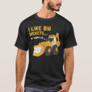 Suche nach löffelbagger tshirts Lustig