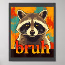 Suche nach lustiger waschbär poster Meme