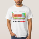 Suche nach periodensystem tshirts Jede person
