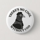 Suche nach lustige taube buttons Jede person