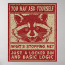 Suche nach lustiger waschbär poster Jede person