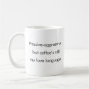 Suche nach passive aggressive tassen Für alle