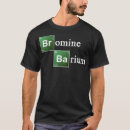 Suche nach brom tshirts Barium