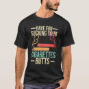 Suche nach nichtraucher tshirts Zigaretten